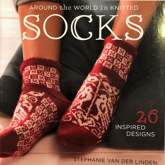 Around the World in Knitted Socks by Stephanie van der Linden
