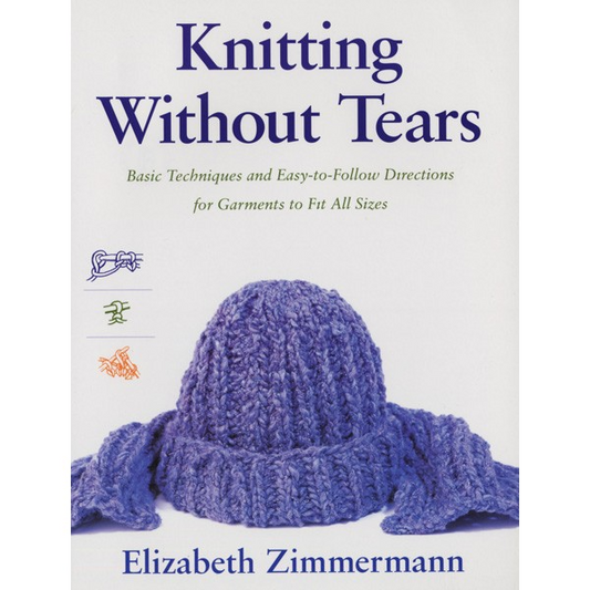 Knitting Without Tears by Elizabeth Zimmermann