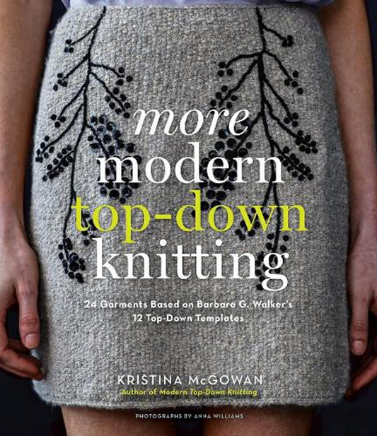 More Modern Top-Down Knitting by Kristina McGowan