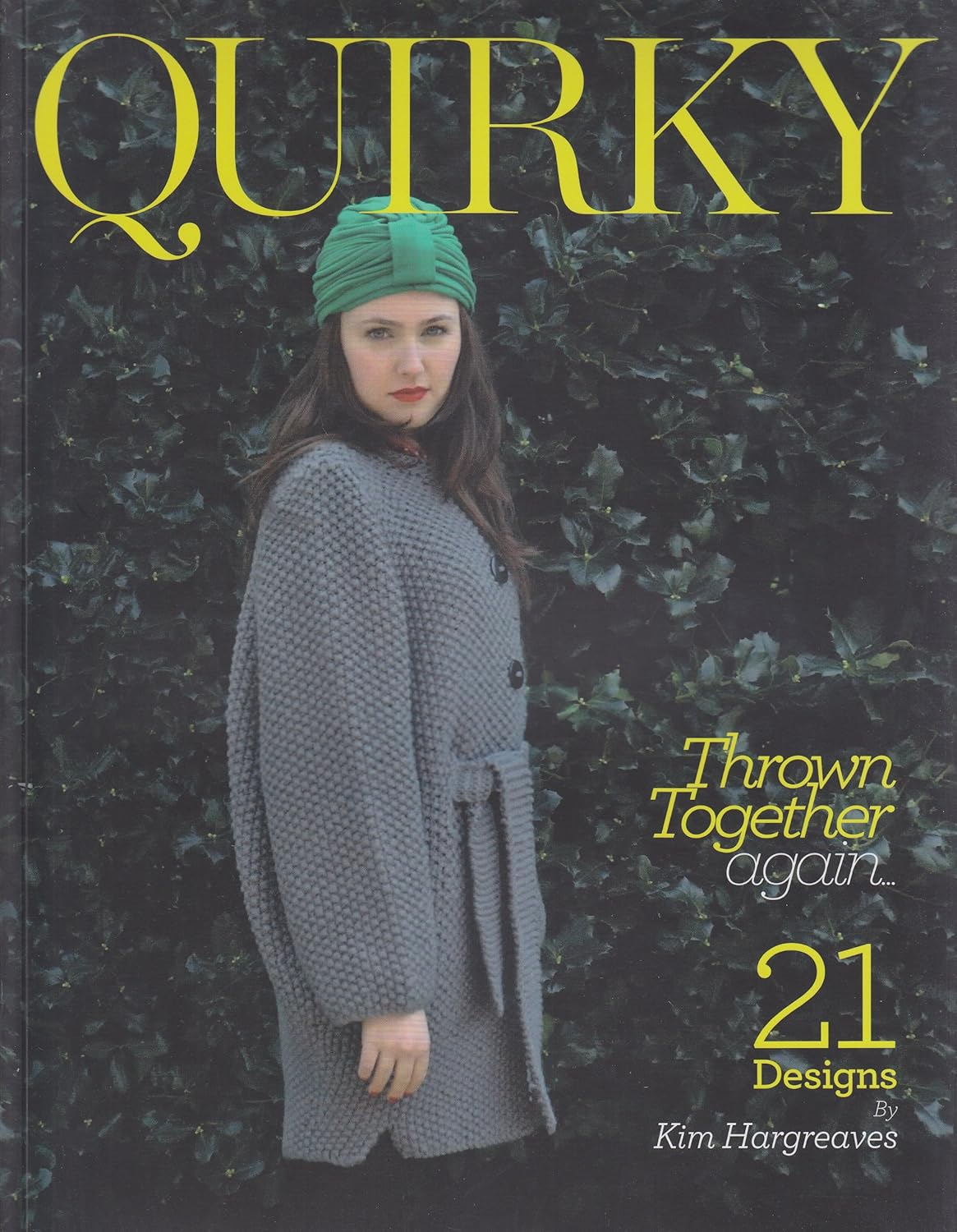 Quirky: Thrown Together Again by Kim Hargreaves