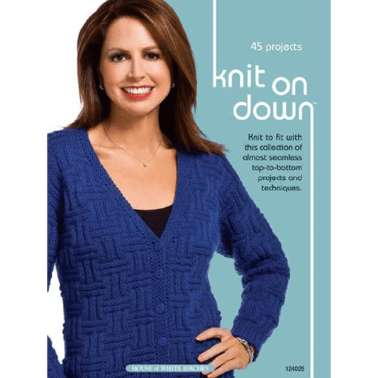 Knit on Down, edited by Jeanne Stauffer