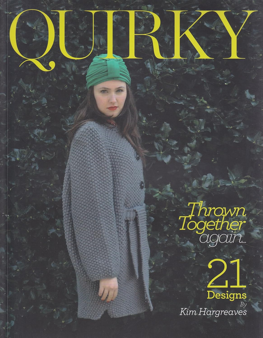 Quirky: Thrown Together Again by Kim Hargreaves
